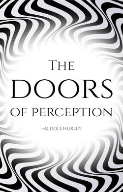 The-Doors-of-Perception By Global Publisher LLC